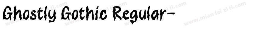 Ghostly Gothic Regular字体转换